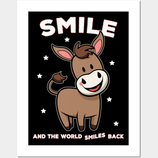 Smile and the world smiles back Posters and Art